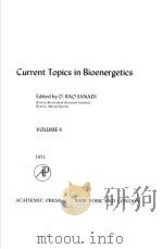 CURRENT TOPICS IN BIOENERGETICS  VOLUME 4     PDF电子版封面    D.RAO SANADI 