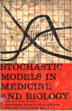 STOCHASTIC MODELS IN MEDICINE AND BIOLOGY（ PDF版）