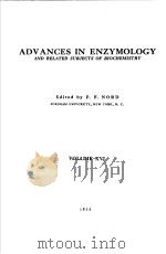 ADVANCES IN ENZYMOLOGY AND RELATED SUBJECTS OF BIOCHEMISTRY VOLUME XVI（ PDF版）