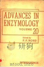 ADVANCES IN ENZYMOLOGY AND RELATED SUBJECTS OF BIOCHEMISTRY VOLUME XX（ PDF版）