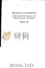 ADVANCES IN ENZYMOLOGY AND RELATED SUBJECTS OF BIOCHEMISTRY VOLUME 40     PDF电子版封面    F.F.NORD  ALTON MEISTER 