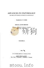 ADVANCES IN ENZYMOLOGY AND RELATED SUBJECTS OF BIOCHEMISTRY VOLUME 48（ PDF版）