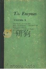 THE ENZYMES VOLUME Ⅹ PROTEIN SYNTHESIS DNA SYNTHESIS AND REPAIR RNA SYNTHESIS ENERCY-LINKED ATPASES（ PDF版）