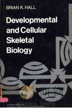 DEVELOPMENTAL AND CELLULAR SKELETAL BIOLOGY（ PDF版）