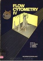 FLOW CYTOMETRY Ⅳ     PDF电子版封面  8200053997  O.D.LAERUM T.LINDMO E.THORUD 