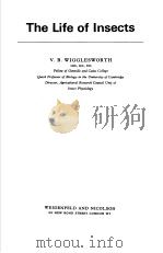 THE LIFE OF INSECTS     PDF电子版封面    V.B.WIGGLESWORTH 