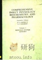 COMPREHENSIVE INSECT PHYSIOLOGY BIOCHEMISTRY AND PHARMACOLOGY  VOLUME 6  NERVOUS SYSTEM：SENSORY  EXE（ PDF版）