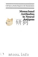 MONOCLONAL ANTIBODIES TO NEURAL ANTIGENS（ PDF版）