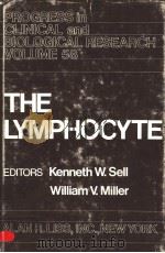 PROGRESS IN CLINICAL AND BIOLOGICAL RESEARCH VOLUME 58  THE LYMPHOCYTE（ PDF版）