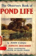 THE OBSERVER'S BOOK OF POND LIFE     PDF电子版封面    JOHN CLEGG 
