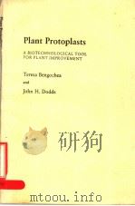 PLANT PROTOPLASTS     PDF电子版封面  0412268906  JOHN H.DODDS 