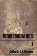 BIOMEMBRANES  VOLUME 1（ PDF版）