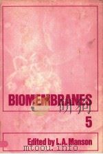 BIOMEMBRANES  VOLUME 5（ PDF版）