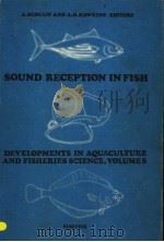 SOUND RECEPTION IN FISH     PDF电子版封面  0444415408  ARIE SCHUIJF AND A.D.HAWKINS 