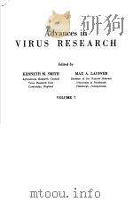 ADVANCES IN VIRUS RESEARCH VOLUME 7     PDF电子版封面    KENNETH M.SMITH  MAX A.LAUFFER 