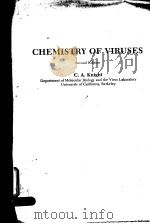 CHEMISTRY OF VIRUSES     PDF电子版封面  0387067728  C.A.KNIGHT 