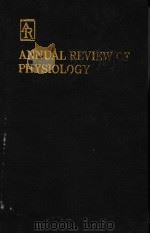 ANNUAL REVIEW OF PHYSIOLOGY  VOLUME 54   1992  PDF电子版封面  0824303537   