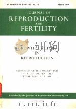 JOURNAL OF REPRODUCTION AND FERTILITY SYMPOSIUM REPORT NO.24 GROWTH FACTORS IN REPRODUCTION（ PDF版）