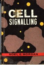 CELL SIGNALLING   1989  PDF电子版封面  0898625181  NOEL G.MORGAN 