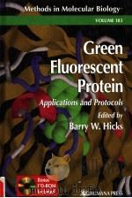 GREEN FLUORESCENT PROTEIN  APPLICATIONS AND PROTOCOLS（ PDF版）