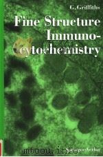 FINE STRUCTURE IMMUNOCYTOCHEMISTRY WITH CONTRIBUTIONS BY BRIAN BURKE AND JOHN LUCOCQ（1993 PDF版）