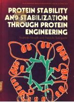 PROTEIN STABILITY AND STABILIZATION THROUGH PROTEIN ENGINEERING（ PDF版）