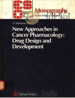 NEW APPROACHES IN CANCER PHARMACOLOGY：DRUG DESIGN AND DEVELOPMENT（ PDF版）