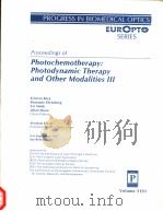 PROCEEDINGS OF PHOTOCHEMOTHERAPY：PHOTODYNAMIC THERAPY AND OTHER MODALITIES Ⅲ     PDF电子版封面  0819426237   