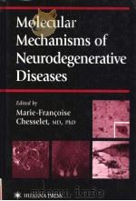 MOLECULAR MECHANISMS OF NEURODEGENERATIVE DISEASES（ PDF版）