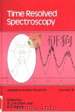 TIME RESOLVED SPECTROSCOPY  VOLUME 18  ADVANCES IN SPECTROSCOPY（ PDF版）