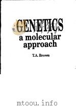 GENETICS A MOLECULAR APPROACH（1989 PDF版）