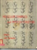 MOLECULAR DYNAMICS AND PROTEIN STRUCTURE（ PDF版）