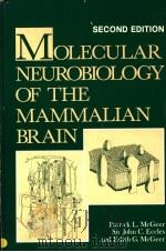 MOLECULAR NEUROBIOLOGY  OF THE MAMMALIAN BRAIN SECOND EDITION（ PDF版）