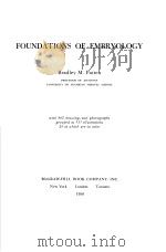FOUNDATIONS OF EMBRYOLOGY     PDF电子版封面    BRADLEY M.PATTEN 