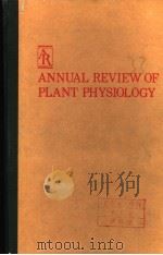 ANNUAL REVIEW OF PLANT PHYSIOLOGY VOLUME 36     PDF电子版封面  0824306368  WINSLOW R.BRIGGS  RUSSELL L.JO 