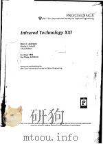 INFRARED TECHNOLOGY XXI VOLUME 2552 PART TWO OF TWO PARTS     PDF电子版封面  0819419117  BJORN F.ANDRESEN  MARIJA S.SCH 