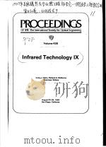 PROCEEDINGS OF SPIE-THE INTERNATIONAL SOCIETY FOR OPTICAL ENGINEERING VOLUME 430  INFRARED TECHNOLOG     PDF电子版封面    IRVING J.SPIRO  RICHARD A.MOLL 