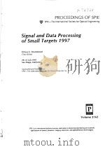 SIGNAL AND DATA PROCESSING OF SMALL TARGETS 1997 VOLUME 3163（ PDF版）