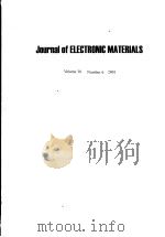 JOURNAL OF ELECTRONIC MATERIALS VOLUME 30 NO.6     PDF电子版封面     