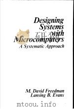 DESIGNING SYSTEMS WITH MICROCOMPUTERS A SYSTEMATIC APPROACH（ PDF版）