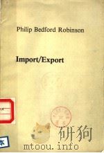 PHILIP BEDFORD ROBINSON IMPORT/EXPORT     PDF电子版封面     