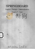 SPRINGBOARD ENGLISH THROUGH COMMUNICATION TEACHER‘S BOOK 1     PDF电子版封面     