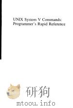 UNIX SYSTEM V COMMANDS：PROGRAMMER‘S RAPID REFERENCE     PDF电子版封面    BAIRD PETERSON，PH.D. 