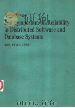 PROCEEDINGS 2ND SYMPOSIUM ON RELIABILITY IN DISTRIBUTED SOFTWARE AND DATABASE SYSTEMS     PDF电子版封面     
