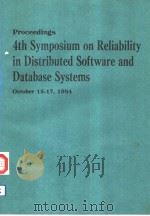 PROCEEDINGS 4TH SYMPOSIUM ON RELIABILITY IN DISTRIBUTED SOFTWARE AND DATABASE SYSTEMS     PDF电子版封面  0818605642   