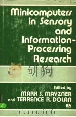 MINICOMPUTERS IN SENSORY AND INFORMATION-PROCESSING RESEARCH（ PDF版）