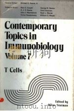 CONTEMPORARY TOPICS IN IMMUNOBIOLOGY  VOLUME 7  T CELLS     PDF电子版封面  0306378078  OSIAS STUTMAN 