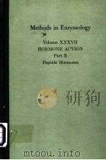METHODS IN ENZYMOLOGY  VOLUME XXXVII  HORMONE ACTION  PART B  PEPTIDE HORMONES（1975 PDF版）
