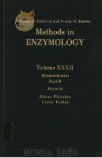 METHODS IN ENZYMOLOGY  VOLUME XXXII  BIOMEMBRANES PART B（ PDF版）