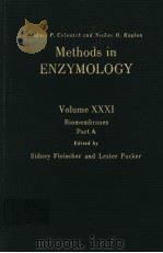 METHODS IN ENZYMOLOGY  VOLUME XXXI  BIOMEMBRANES PART A（ PDF版）